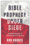 Bible Prophecy Under Siege -  Responding Biblically to Confusion About the End Times